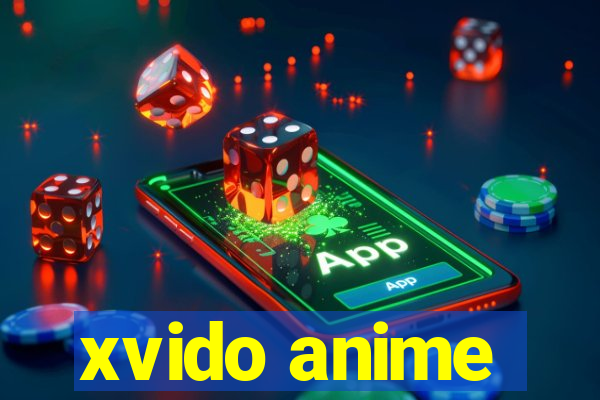 xvido anime